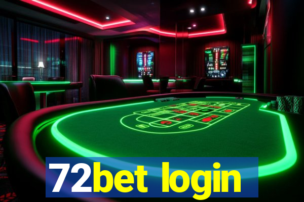 72bet login